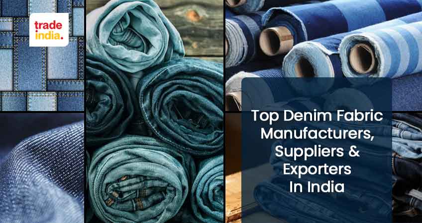 Top Denim Fabric Manufacturers & Suppliers In India [2024]