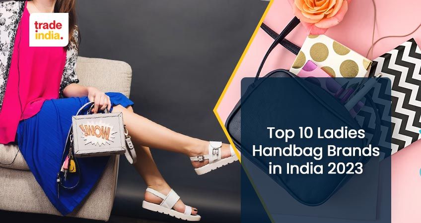10 Best Ladies Bag Brands in India