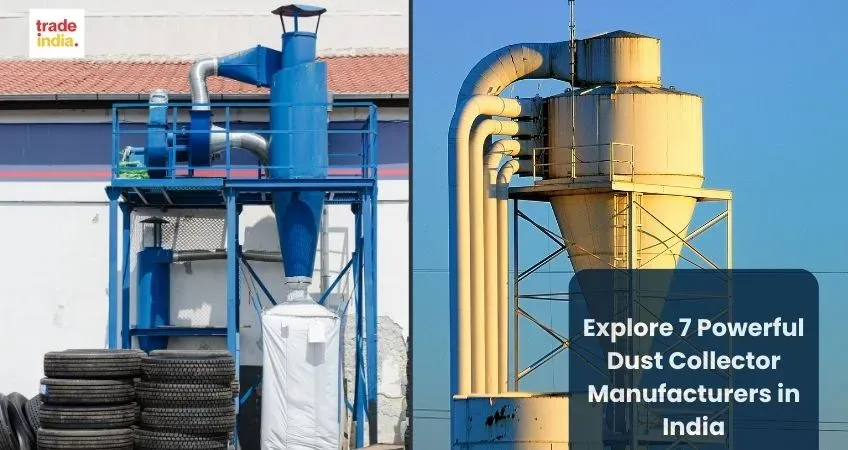Explore 7 Powerful Dust Collector Manufacturers in India