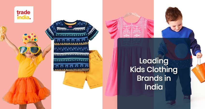 Leading Kids Clothing Brands in India